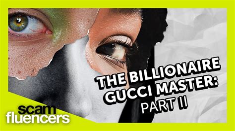 the billionaire gucci master wikipedia|Gucci master moniker.